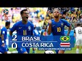 Brasil 2 x 0 Costa Rica - Melhores Momentos - Copa do Mundo Rússia 2018