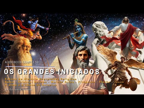 Os Grandes Iniciados de Édouard Schuré | Audiobook Completo
