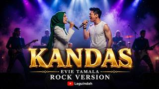 Download lagu KANDAS (Evie Tamala) Versi ROCK 🔥 Dangdut Legendaris Jadi Auto Headbang! 🤘🔥 mp3