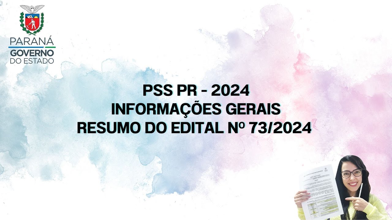 PSS PR 2024 - DÚVIDAS PARA INICIANTES 💛
