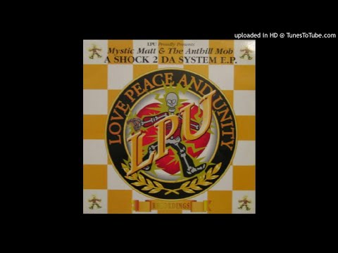 Mystic Matt & The Anthill Mob - Pour Out My Dreams [A Shock 2 Da System E.P.]
