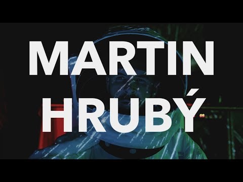Martin Hrubý - Martin Hrubý - Kosmická