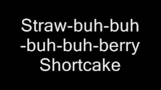 Video thumbnail of "Strawberry shortcake song with lyrics"