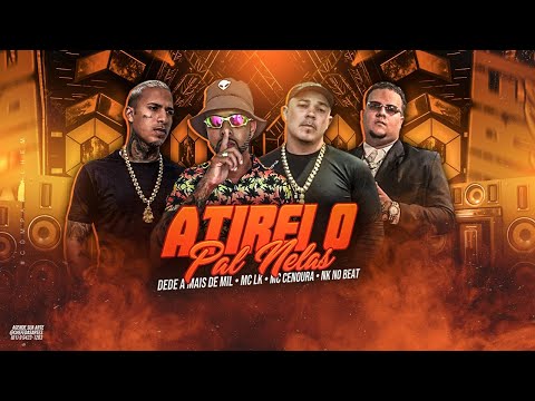 DEDÉ A + D1000, MC LK E MC CENOURA - ATIREI O PAL NELAS - REMIX BREGA FUNK