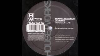 Taito Tikaro & Selva Feat. Clarence - A1 - Miracle Of Love (Tikaro Rmx)