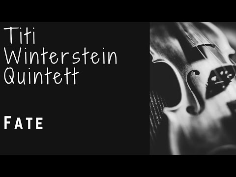 Titi Winterstein Quintett - Fate