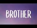 Kodaline - Brother (Lyrics) | If I was dying on my knees | {Tiktok Song}