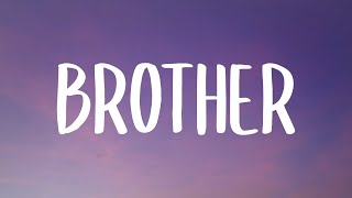 Kodaline - Brother (Lyrics) | If I was dying on my knees | {Tiktok Song}