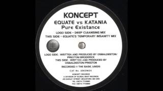 Equate vs Katania ‎- Pure Existance [ Koncept Recordings] [1999]