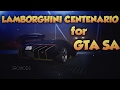 Lamborghini Centenario Sound Mod para GTA San Andreas vídeo 1