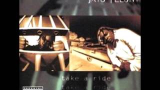 Jayo Felony - Take a Ride