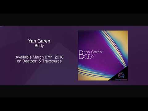 Yan Garen - Body ***Out March 07th, 2018***