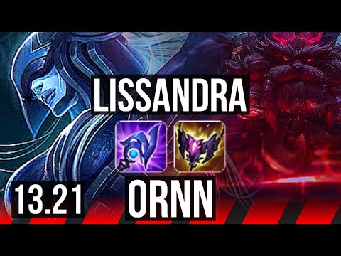LISSANDRA vs ORNN (TOP) | 6/1/9, 2.5M mastery, 1200+ games | NA Grandmaster | 13.21