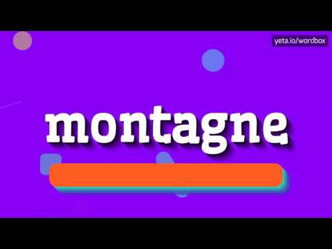 HOW TO PRONOUNCE MONTAGNE? #montagne