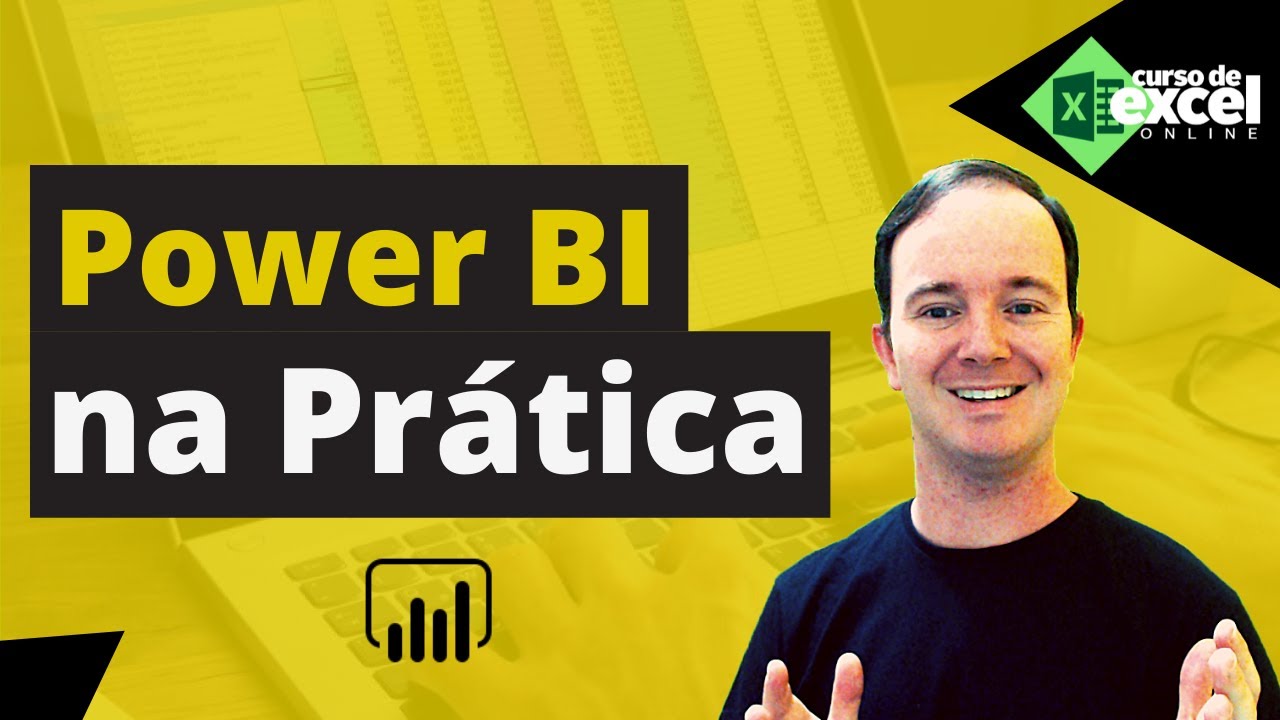 Power BI - Como Usar Power BI na Prática para Iniciantes