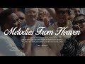 Melodies From Heaven