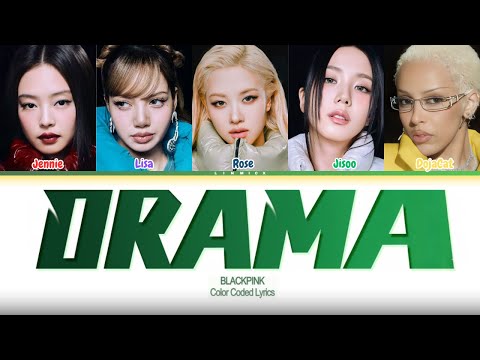BLACKPINK - feat-: DojaCat ‘DRAMA’ (드라마) | COLOR CODED LYRICS