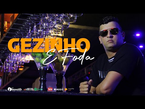 GEZINHO - É FODA