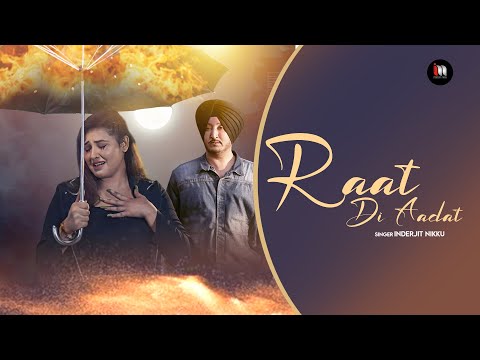 Raat Di Aadat