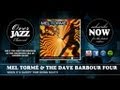 Mel Tormé & The Dave Barbour Four - When It's Sleepy Time Down South