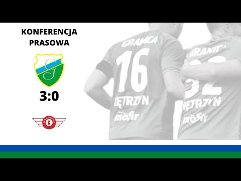 KONFERENCJA PRASOWA | GRANICA KĘTRZYN - MAZUR EŁK 3:0 | 25 KOLEJKA forBET IV LIGI