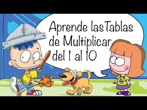 Las Tablas de Multiplicar - Del 1 al 10 | Canciones Infantiles