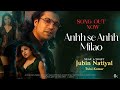 Ankh Se Ankh Milao Hindi New Song By Jubin Nautiyal Tulsi Kumar 2023 Newsong Jubinnautiyal