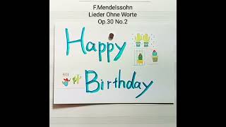 Download lagu F.Mendelssohn『Lieder Ohne Worte Op.30 No.2』メンデルスゾーン『無言歌集 Op.30 No.2』#piano #happybirthday mp3