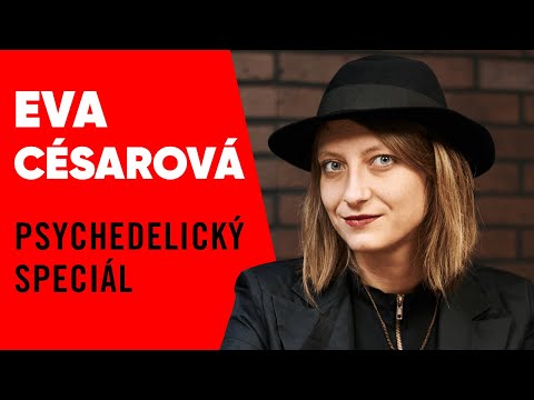 BROCAST #28 - Eva Césarová. Psychedelický speciál