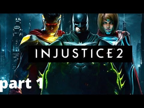 Injustice 2 Campaign-Part 1-(Gameplay Walkthrough)