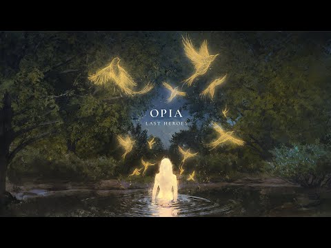 Last Heroes - OPIA