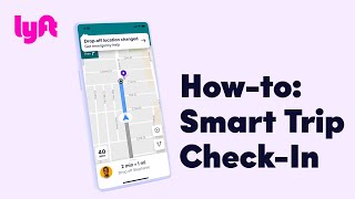 Lyft — How-to: Smart Trip Check-In | Tutorial | Learn with Lyft | #walkthrough #ui #Lyft