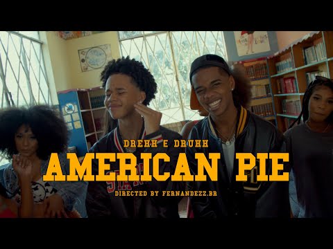 American Pie - DRUHH & DREHH  (Prod. Yokame)