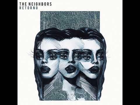 The Neighbors - Retorno [IAMHER]