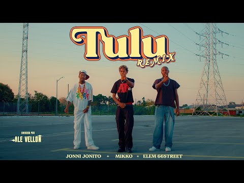 @quebolamikko ​⁠ x @elem66street  x @jonnijonito5991 - Tulu Remix (Video Oficial)