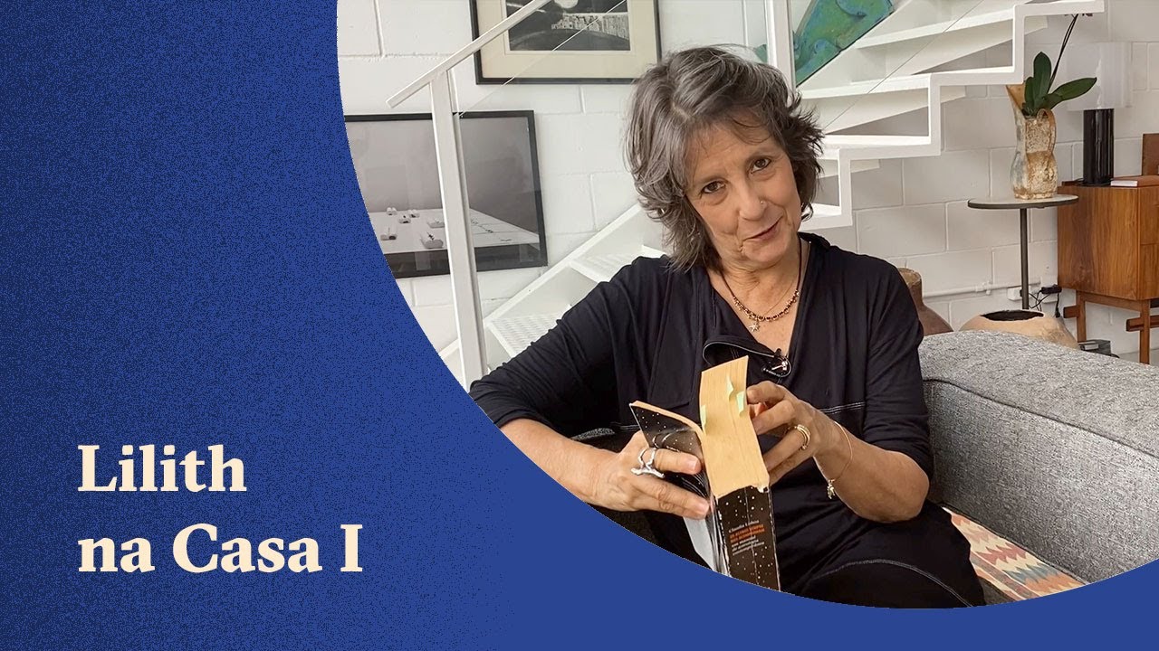 Lilith na Casa 1 - O poder do corpo - Claudia Lisboa