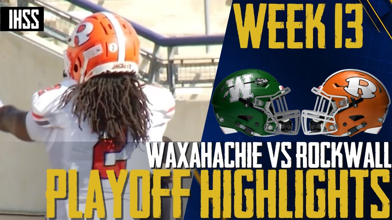 Waxahachie vs Rockwall - 2023 Week 13 Football Highlights