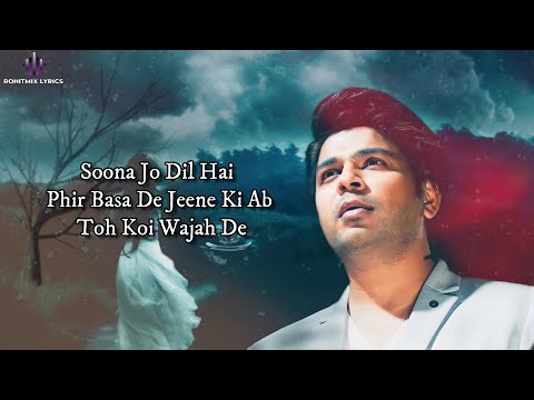 Tu Milade (LYRICS) - Ankit Tiwari