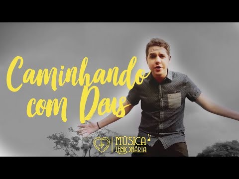 Caminhando Com Deus video