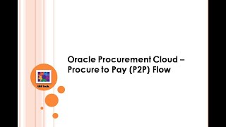 Procure to pay Life cycle in Oracle Cloud