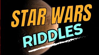 Star Wars Riddles: Fast-Paced Brain Teasers for Quick Thinkers!