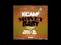 K Camp Ft French Montana Ty Dolla Sign Money Baby Remix