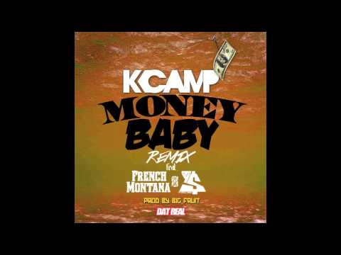 K Camp ft French Montana & Ty Dolla Sign - Money Baby Remix