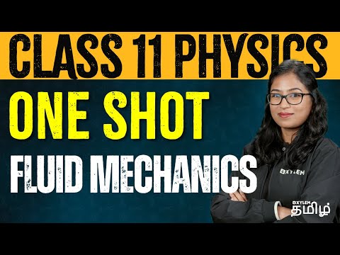 One Shot - Fluid Mechanics | Physics | NEET 2024 | Xylem NEET Tamil