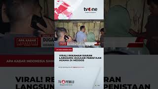 Tiktokers Menghina Nabi dan Tuhan Secara Live hingga Berujung Penggerebekan | tv