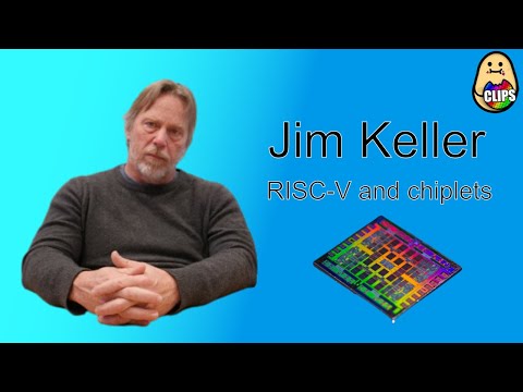 Jim Keller on RISC-V Cores and Chiplets