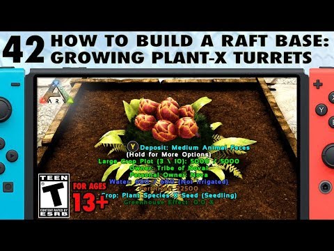 42: How to Grow Plant Species X Turrets on Your Base on Ark Switch - The Ark Switch Survival Guide