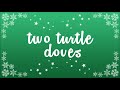 Two Turtle Doves Children S Christmas Songs And Stories