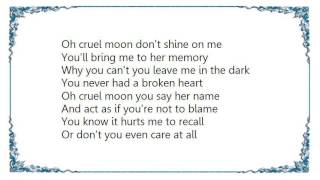 Buddy Miller - Cruel Moon Lyrics