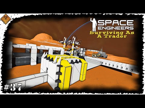 Space Engineers Surviving As A Trader - Base Expansion EP37